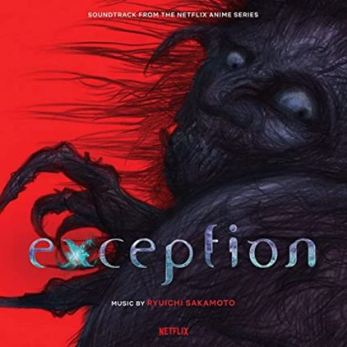 Exception（Soundtrack from the Netflix Anime Series）